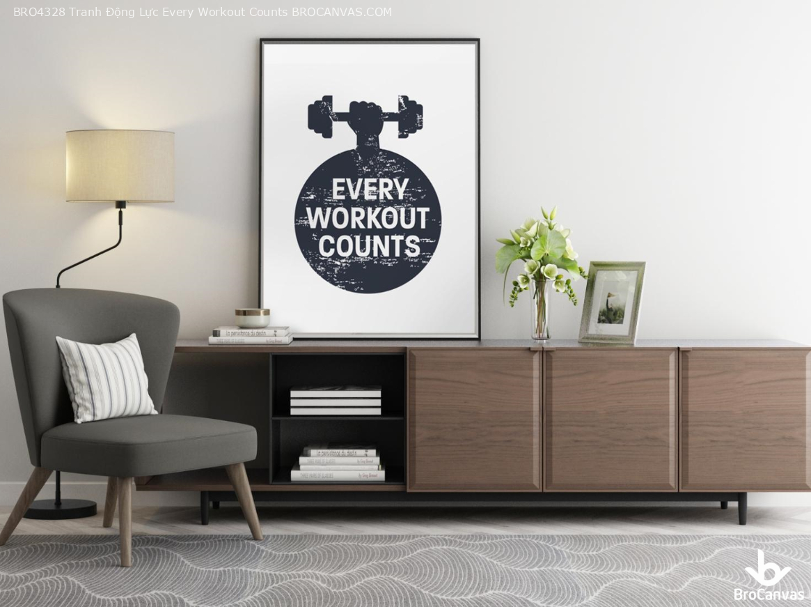 BRO4328 Tranh Động Lực Every Workout Counts