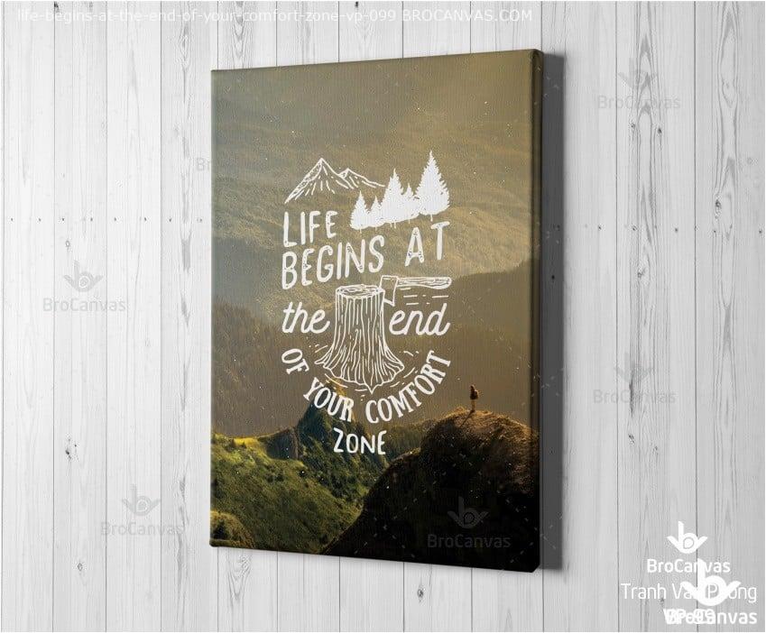 Ranh canvas động lực: "life begins at the end of your comfort zone" vp-099.