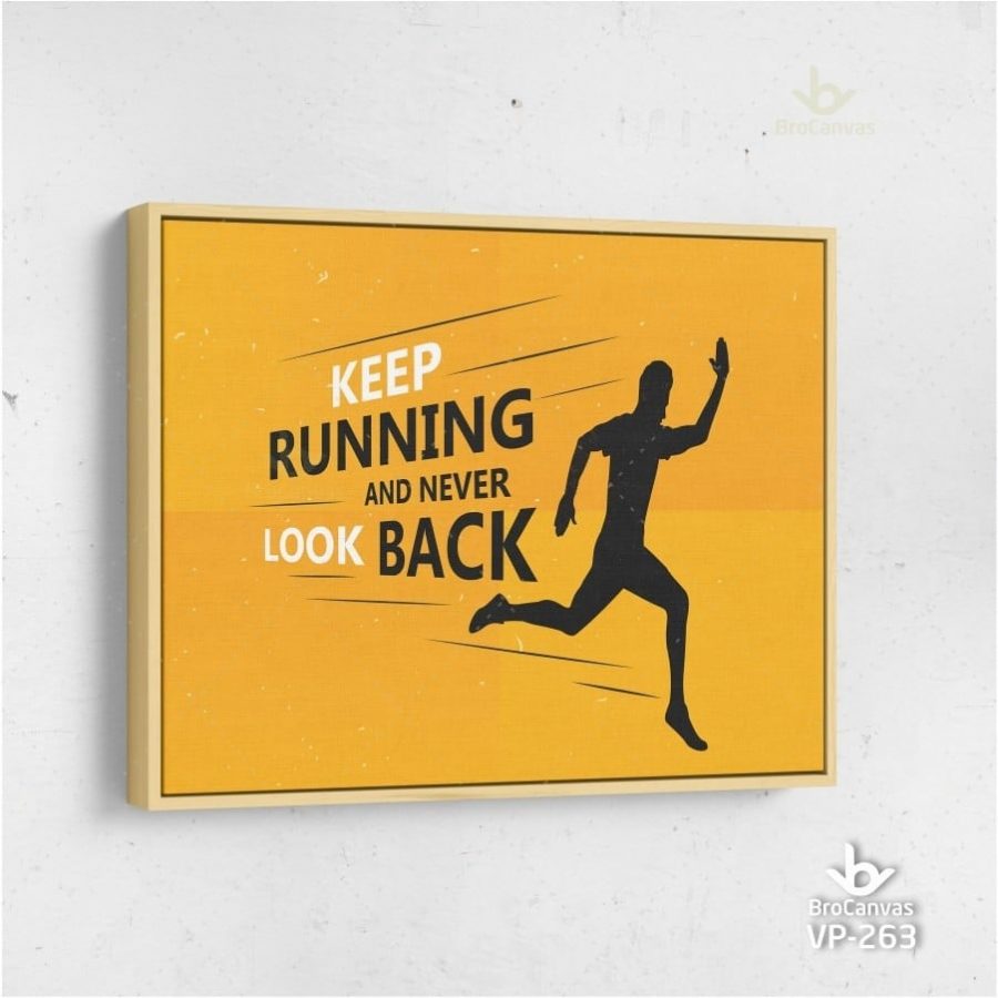 Tranh Canvas Động Lực: “Keep Running” VP 263