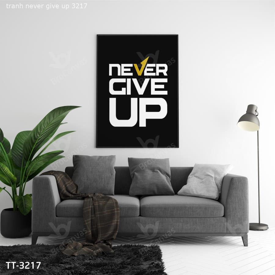 Tranh Never Give Up TT-3217