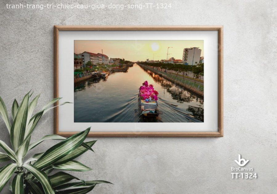 Tranh Trang Trí Phong Cảnh: "Chiếc Cầu Giữa Dòng Sông" TT-1324.